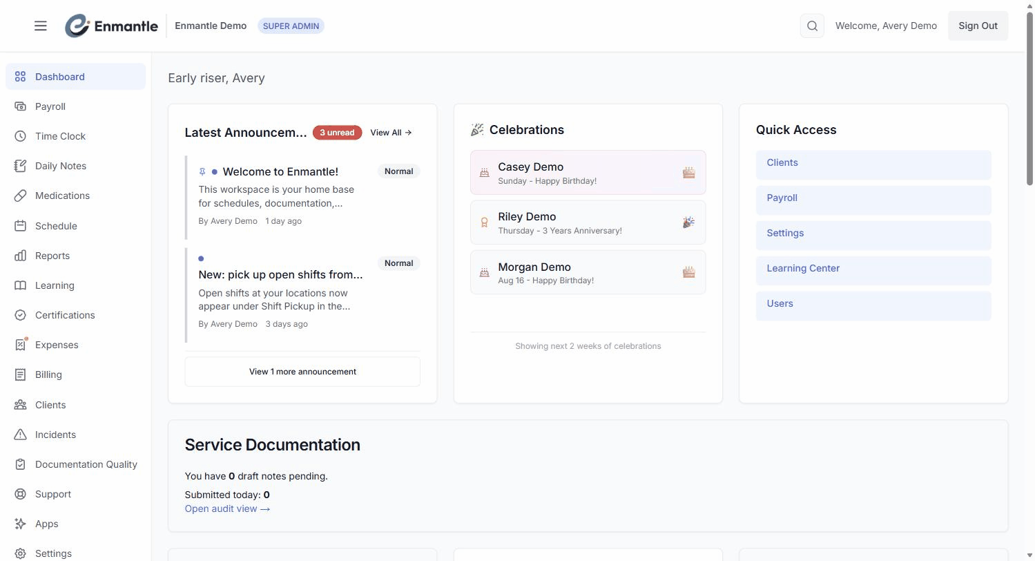 The Enmantle dashboard — announcements, quick access, and today's documentation at a glance.