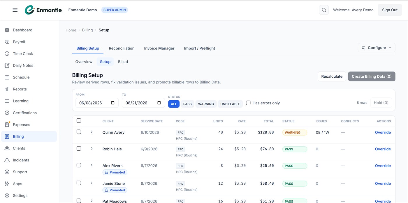 Enmantle billing setup: client rows validated with PASS and WARNING statuses, FPC and HPC service codes, units, rates, totals, and an issues column before billing data is created