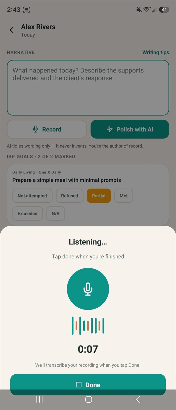 Enmantle mobile voice capture: a Listening overlay records the note while ISP goals sit behind it, already scored Partial and Met